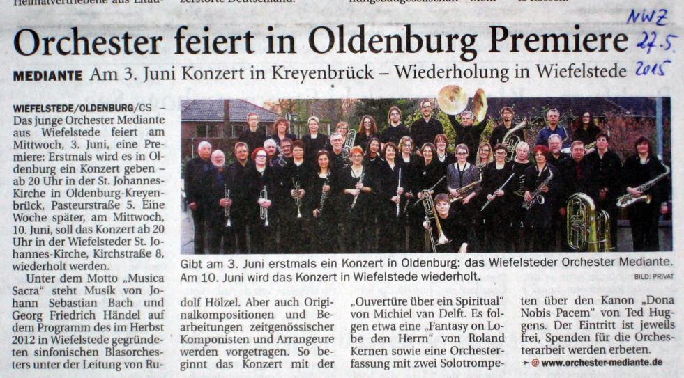 Ankndigung fr das Kirchenkonzert in Kreyenbrck in der NWZ-Online vom 27.05.2015: Orchester feiert in Oldenburg Premiere - Am 3. Juni Konzert in Kreyenbrck - Wiederholung in Wiefelstede