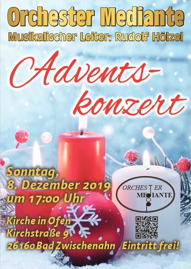 Plakat fr das Advends-Konzert am Sonntag, 08. Dezember 2019 um 17:00 Uhr in der Kirche in Ofen, Kirchstrae 9, 26160 Bad Zwischenahn