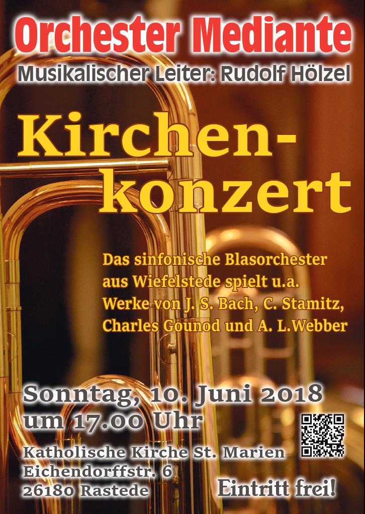 Plakat fr das Kirchenkonzert am Sonntag, 10. Juni 2018 um 17:00 Uhr in der katholischen Kirche St. Marien in 26180 Rastede, Eichendorffstr. 6